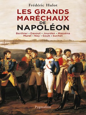 cover image of Les Grands Maréchaux de Napoléon
